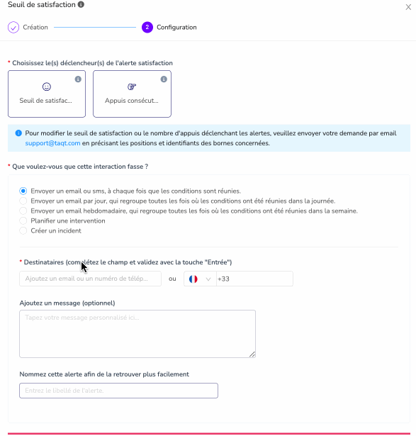 Programmation d'une alerte de satisfaction